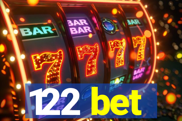 122 bet